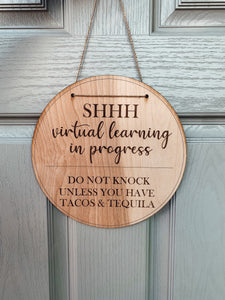 Front Door Sign | Virtual Learning in Progress Sign | Funny Door Decor | Do Not Knick Sign | Farmhouse Home Decor | Wood Sign | Round Sign