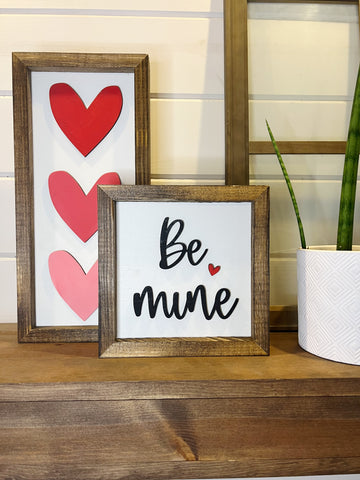 Be Mine Valentine’s Day Sign