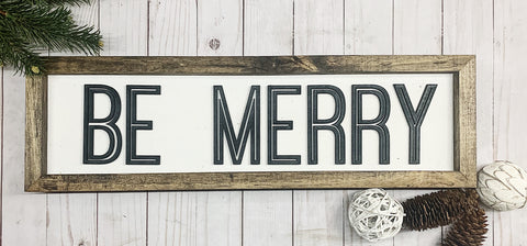 Be Merry Christmas Sign - 3D