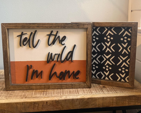 Tell The Wild I'm Home - 3D